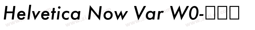 Helvetica Now Var W0字体转换 Helvetica Now Var W0字体转换